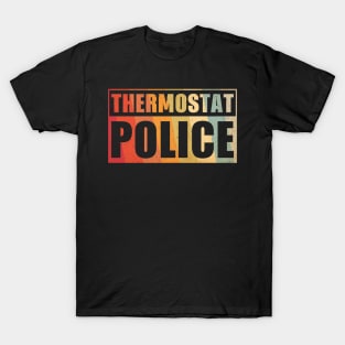 Thermostat police T-Shirt